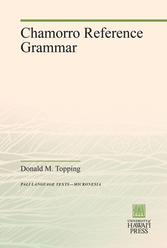 Chamorro Reference Grammar Donald M Topping Bernadita C Dungca