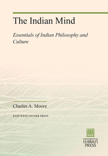 The Indian Mind Essentials Of Indian Philosophy And Culture Charles A Moore