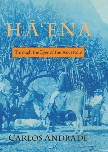 Hena Through The Eyes Of The Ancestors Carlos Andrade