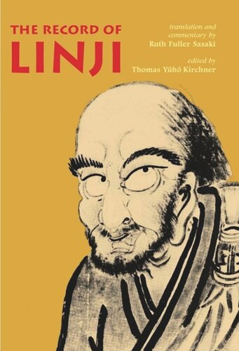 The Record Of Linji Thomas Yuho Kirchner Editor Ruth Fuller Sasaki Editor