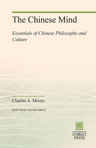 The Chinese Mind Essentials Of Chinese Philosophy And Culture Charles A Moore