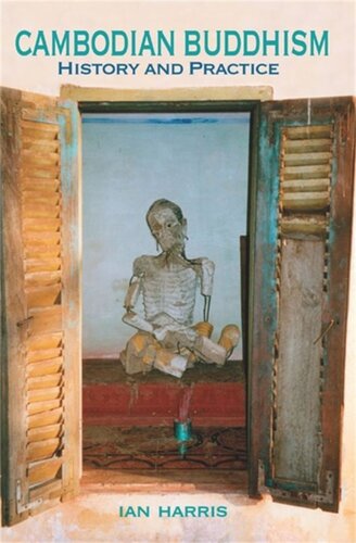 Cambodian Buddhism History And Practice Ian Harris