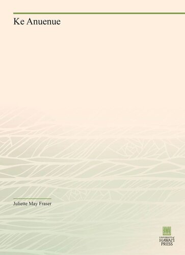 Ke Anuenue Juliette May Fraser