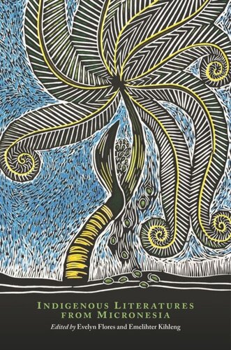 Indigenous Literatures From Micronesia