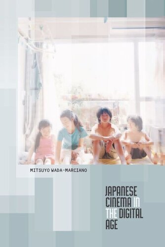 Japanese Cinema In The Digital Age Mitsuyo Wadamarciano