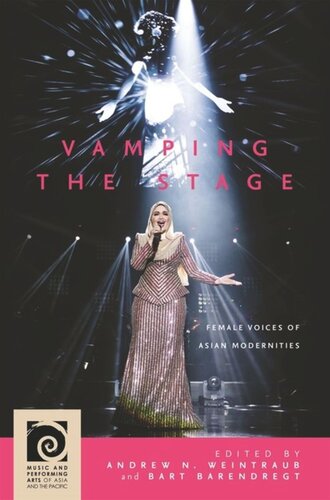 Vamping The Stage Andrew Noah Weintraub Bart A Barendregt