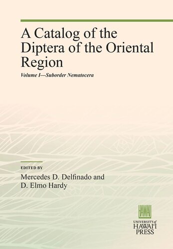 A Catalog Of The Diptera Of The Oriental Region Volume Isuborder Nematocera Mercedes D Delfinado Editor D Elmo Hardy Editor