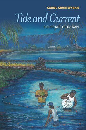 Tide And Current Fishponds Of Hawaii Carol Araki Wyban