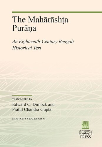 The Mahrsha Pura An Eighteenthcentury Bengali Historical Text Edward C Dimock Pratul Chandra Gupta