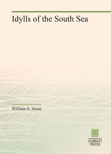 Idylls Of The South Seas William S Stone