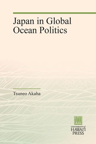Japan In Global Ocean Politics Tsuneo Akaha