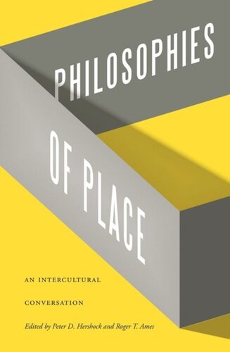 Philosophies Of Place An Intercultural Conversation