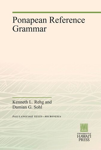 Ponapean Reference Grammar Kenneth L Rehg Damian G Sohl