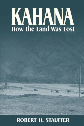 Kahana How The Land Was Lost Robert H Stauffer