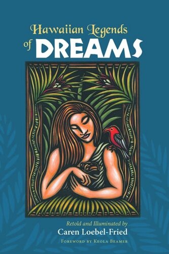 Hawaiian Legends Of Dreams Caren Loebelfried