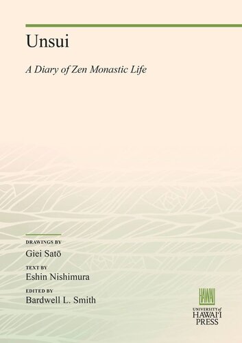 Unsui A Diary Of Zen Monastic Life Eshin Nishimura Editor Bardwell L Smith Editor Giei Sat Editor