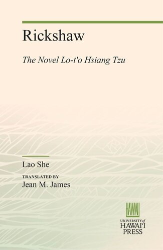 Rickshaw The Novel Loto Hsiang Tzu Lao She Jean M James