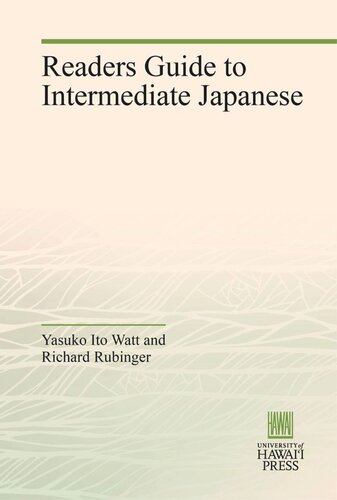 Readers Guide To Intermediate Japanese Yasuko Ito Watt Richard Rubinger