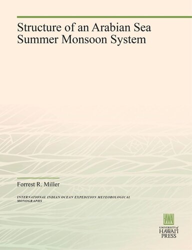 Structure Of An Arabian Sea Summer Monsoon System Forrest R Miller