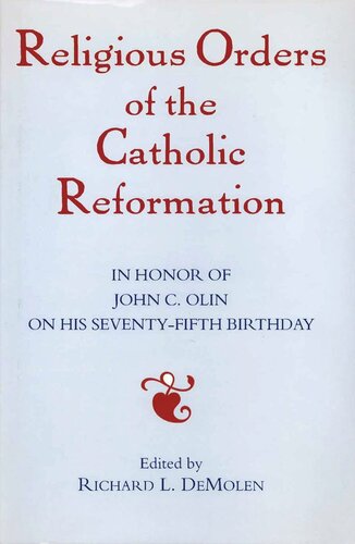 Religious Orders Of The Catholic Reformation Richard Demolen