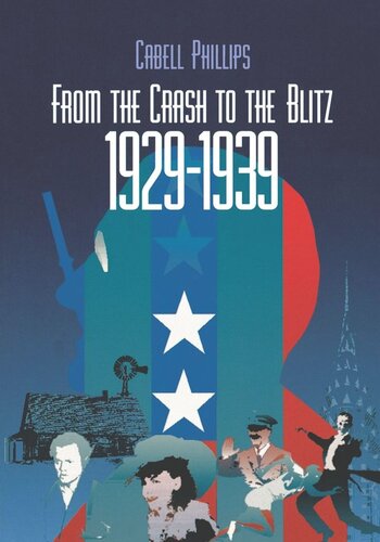 From The Crash To The Blitz Cabell Phillips