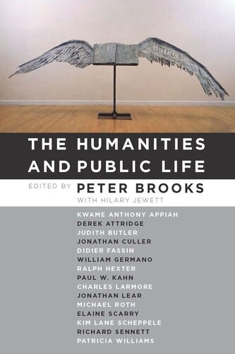 The Humanities And Public Life Peter Brooks Hilary Jewett