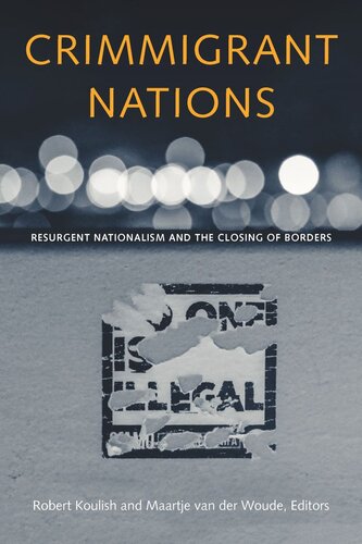 Crimmigrant Nations Resurgent Nationalism And The Closing Of Borders