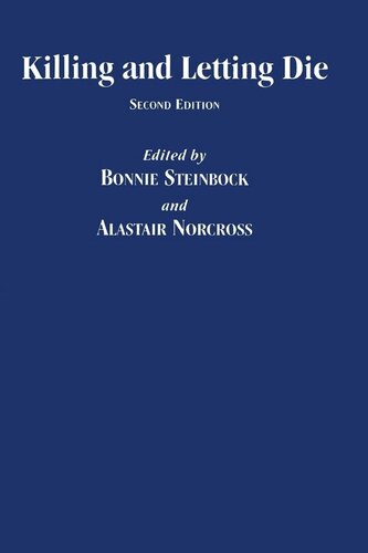 Killing And Letting Die Bonnie Steinbock Alastair Norcross