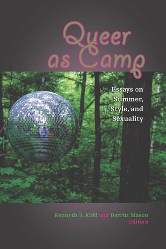 Queer As Camp Essays On Summer Style And Sexuality