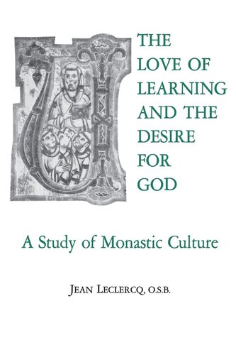 The Love Of Learning And The Desire God A Study Of Monastic Culture Jean Leclercq