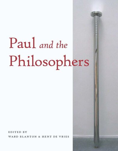 Paul And The Philosophers Ward Blanton Editor Hent De Vries Editor