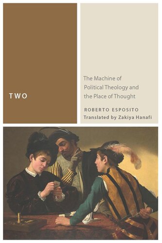 Two The Machine Of Political Theology And The Place Of Thought Roberto Esposito Zakiya Hanafi