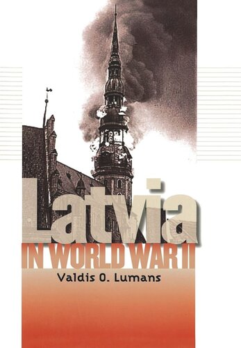 Latvia In World War Ii Valdis O Lumans