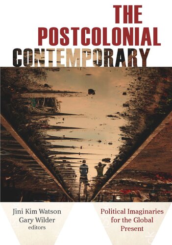The Postcolonial Contemporary Political Imaginaries For The Global Present