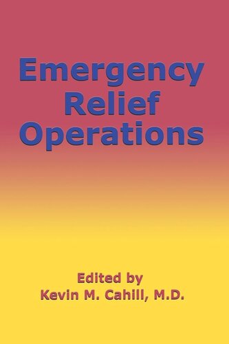 Emergency Relief Operations Kevin M Cahill