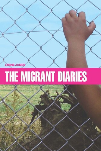 The Migrant Diaries Lynne Jones