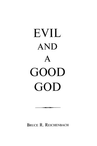 Evil And A Good God Bruce Reichenbach