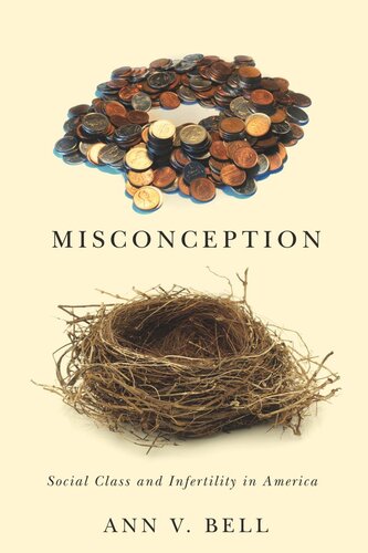 Misconception Social Class And Infertility In America Ann V Bell
