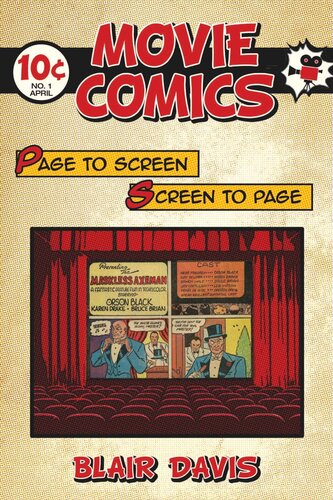 Movie Comics Page To Screenscreen To Page Blair Davis