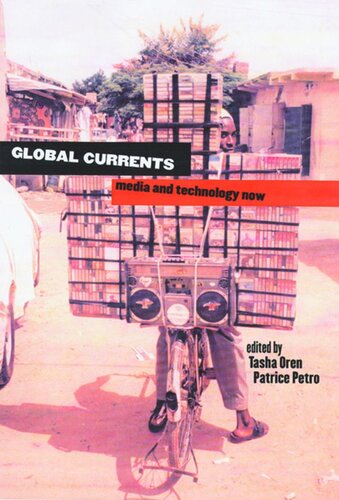 Global Currents Media And Technology Now