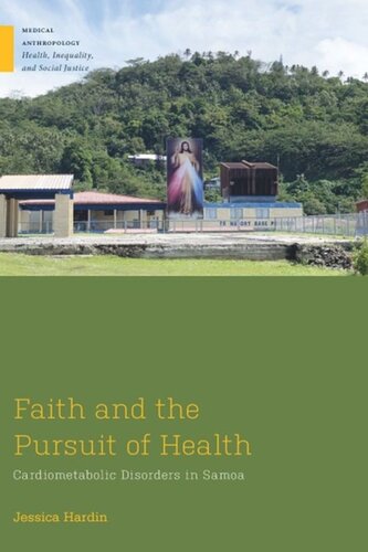 Faith And The Pursuit Of Health Cardiometabolic Disorders In Samoa Jessica Hardin