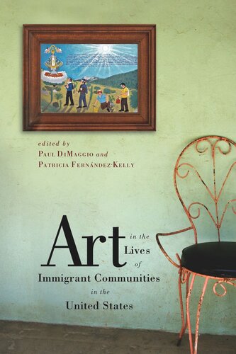 Art In The Lives Of Immigrant Communities In The United States
