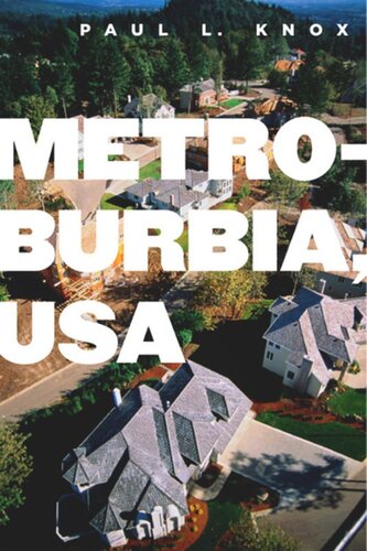 Metroburbia Usa Paul L Knox