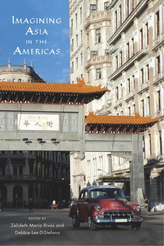 Imagining Asia In The Americas