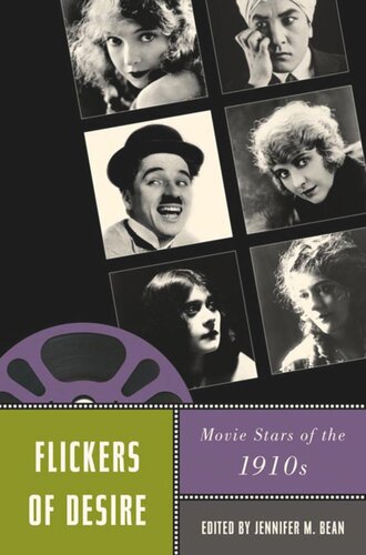 Flickers Of Desire Movie Stars Of The 1910s