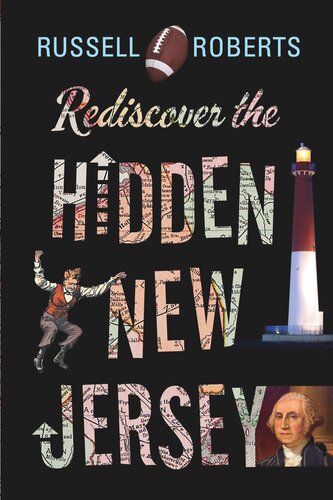 Rediscover The Hidden New Jersey Russell Roberts