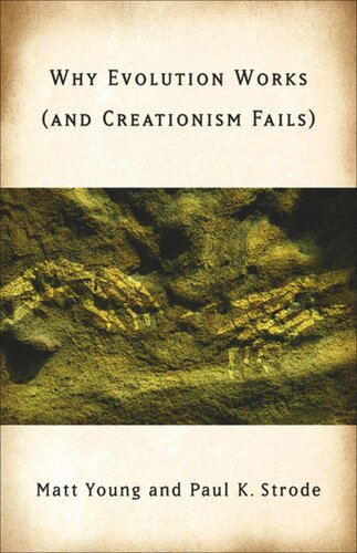 Why Evolution Works And Creationism Fails Matt Young Paul Strode Kevin Padian