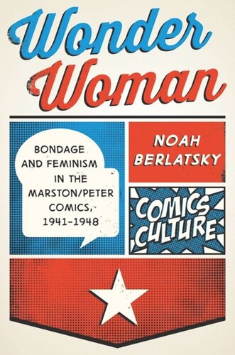 Wonder Woman New Edition With Full Color Illustrations Noah Berlatsky