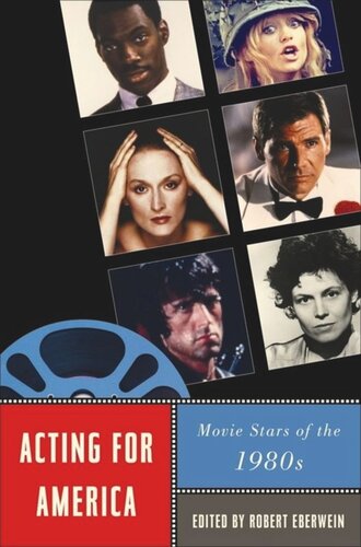 Acting For America Movie Stars Of The 1980s