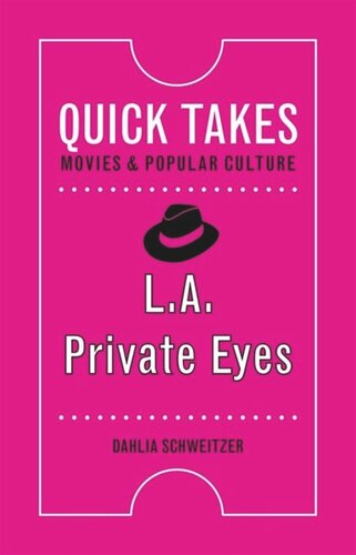 La Private Eyes Dahlia Schweitzer